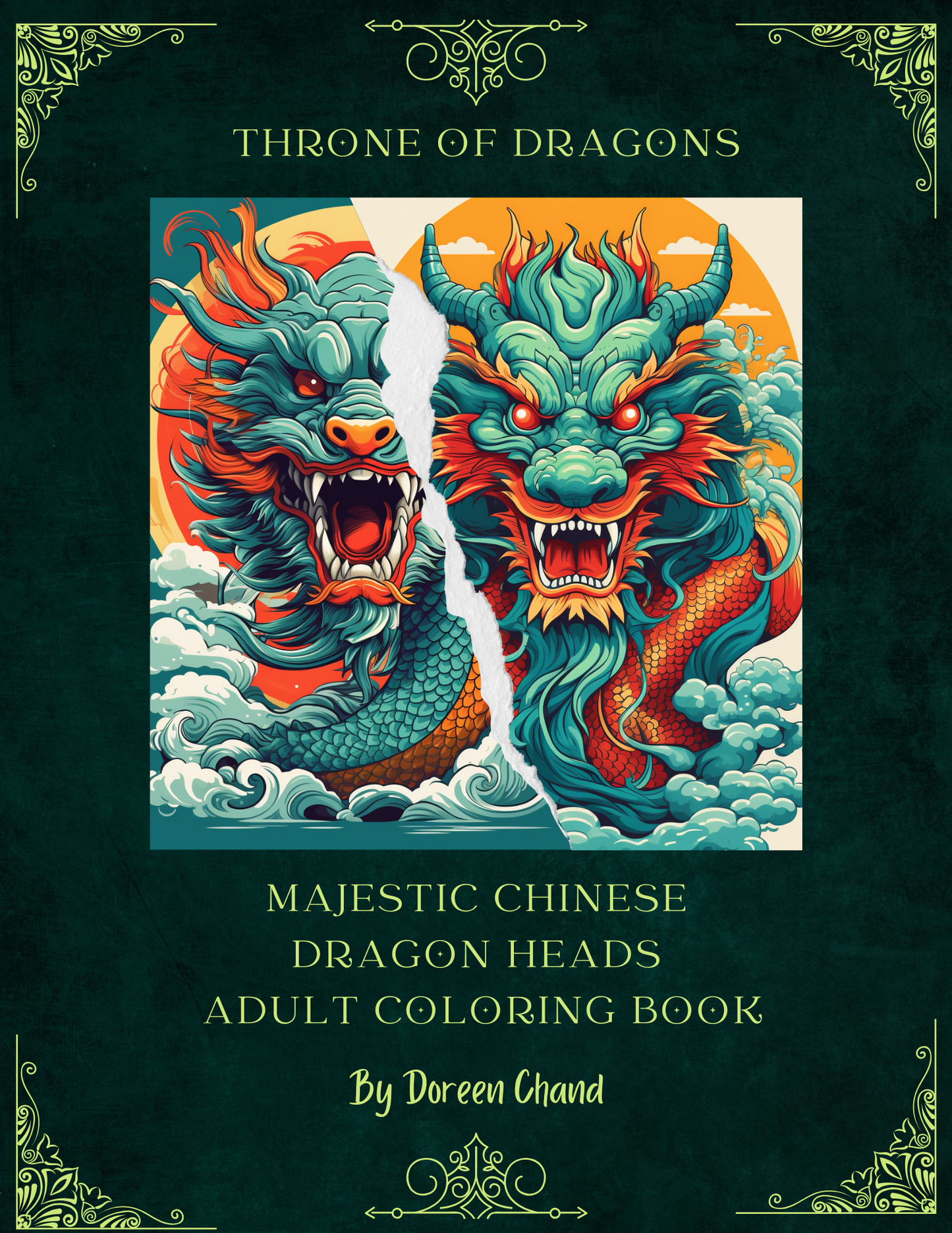 Throne of Dragons - Majestic Chinese Dragon Heads - Adult Coloring Book